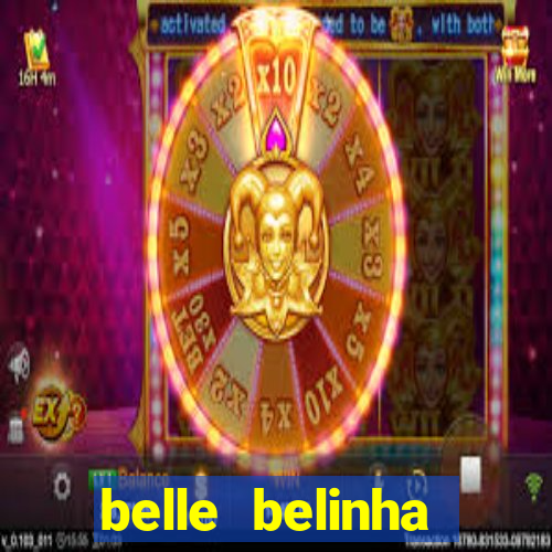 belle belinha videos vazados